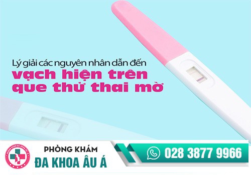 QUE THỬ THAI 1 VẠCH ĐẬM 1 VẠCH MỜ LÀ CÓ THAI KHÔNG?